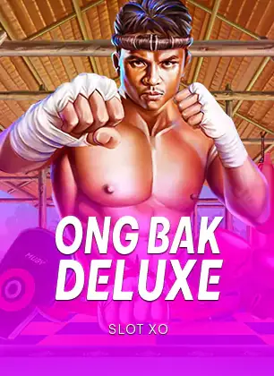 รูปหน้าปกเกมสล็อตมวยไทย Ong Bak Deluxe พร้อมข้อความชื่อเรื่อง